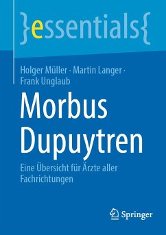 Morbus Dupuytren (eBook, PDF) - Müller, Holger; Langer, Martin; Unglaub, Frank