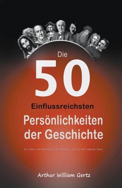 Cover Die 50 Einflussreichsten Persönlichkeiten der Geschichte