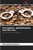 Corruption, globalisation and the law