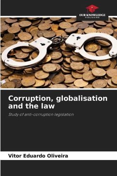 Corruption, globalisation and the law - Oliveira, Vitor Eduardo