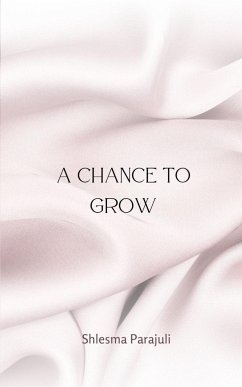 A Chance to Grow - Parajuli, Shlesma