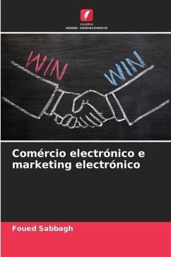 Comércio electrónico e marketing electrónico - Sabbagh, Foued