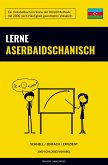 Lerne Aserbaidschanisch - Schnell / Einfach / Effizient