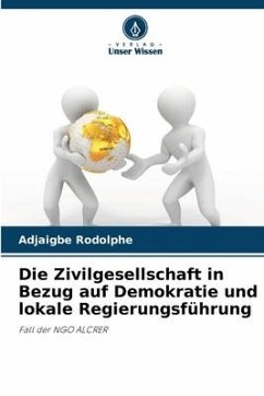 Cover Die Zivilgesellschaft in Bezug auf Demokratie und lokale Regierungsführung