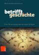 Betrifft Geschichte - Bild 1