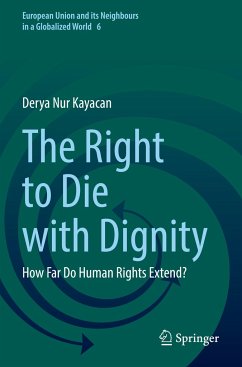 The Right to Die with Dignity - Kayacan, Derya Nur