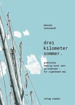 Drei Kilometer Sommer - Lockowandt, Daniela