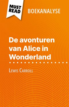 De avonturen van Alice in Wonderland van Lewis Carroll (Boekanalyse) (eBook, ePUB) - Murat, Eloïse