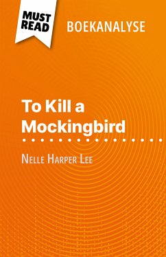 To Kill a Mockingbird van Nelle Harper Lee (Boekanalyse) (eBook, ePUB) - Randal, Alexandre