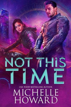 Not This Time (eBook, ePUB) - Howard, Michelle