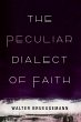 The Peculiar Dialect of Faith (eBook,... - Bild 1
