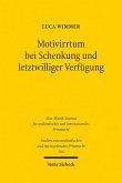 Motivirrtum bei Schenkung und letztwilliger Verfügung (eBook, PDF)
