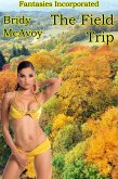 Fantasies Incorporated - The Field Trip (eBook, ePUB) Fantasies Incorporated - The Field Trip (eBook, ePUB)