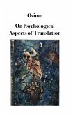 On Psychological Aspects of Translation (eBook, ePUB)