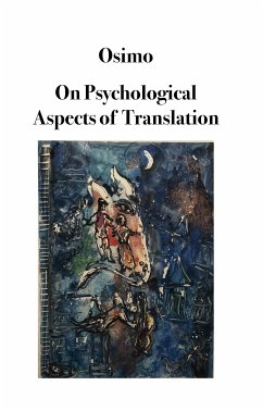 On Psychological Aspects of Translation (eBook, ePUB) - Osimo
