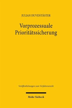 Vorprozessuale Prioritätssicherung (eBook, PDF) - Duventäster, Julian