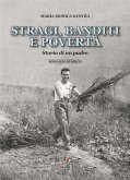 Stragi, banditi e poverta' (eBook, ePUB)