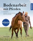 Bodenarbeit mit Pferden (eBook, PDF)