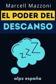 El Poder Del Descanso (eBook, ePUB) El Poder Del Descanso (eBook, ePUB)