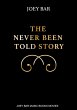 The Never Been Told Story (eBook, ePUB) - Bild 1
