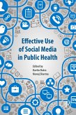 Effective Use of Social Media in Public Health (eBook, ePUB)