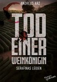 Tod einer Weinkönigin - Serafinas Leiden (eBook, ePUB)