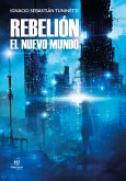 Rebelión: el nuevo mundo (eBook, ePUB)