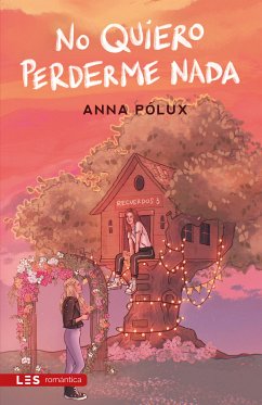 No quiero perderme nada (eBook, ePUB) - Pólux, Anna