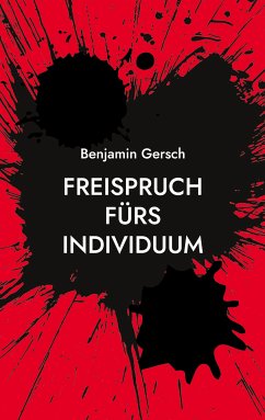 Freispruch fürs Individuum (eBook, ePUB) - Gersch, Benjamin