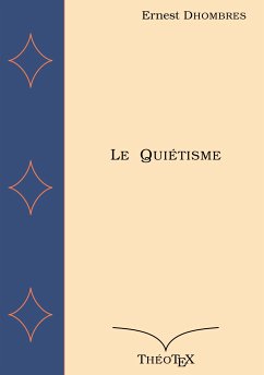 Le Quiétisme (eBook, ePUB)