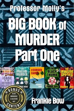 Professor Molly's Big Book of Murder Part One (Professor Molly Mysteries) (eBook, ePUB) - Bow, Frankie