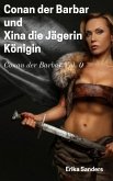 Conan der Barbar und Xina die Jägerin Königin (eBook, ePUB)