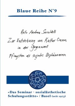 Zur Entstehung von KulturOasen in der Gegenwart (eBook, ePUB) - Savoldelli, Reto Andrea