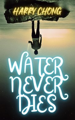 Cover Water Never Dies (eBook, ePUB)