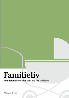 Familieliv (eBook, ePUB) - Andersen, Vicky