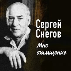 Mne otmshchenie (MP3-Download) - Snegov, Sergey