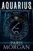 Aquarius (Murders of the Zodiac, #1) (eBook, ePUB)