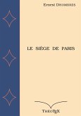 Le Siège de Paris (eBook, ePUB) Le Siège de Paris (eBook, ePUB)