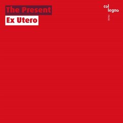 Ex Utero - Present,The