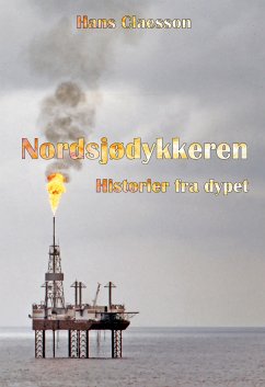 Nordsjødykkeren (eBook, ePUB) - Claesson, Hans