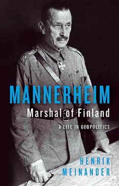 Mannerheim, Marshal of Finland (eBook, ePUB) - Meinander, Henrik