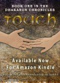 Touch (Dhakanon Chronicles, #1) (eBook, ePUB) Touch (Dhakanon Chronicles, #1) (eBook, ePUB)