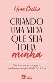 Criando uma vida que seja ideia minha (eBook, ePUB)