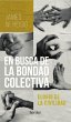 En busca de la bondad colectiva (eBook,... - Bild 1