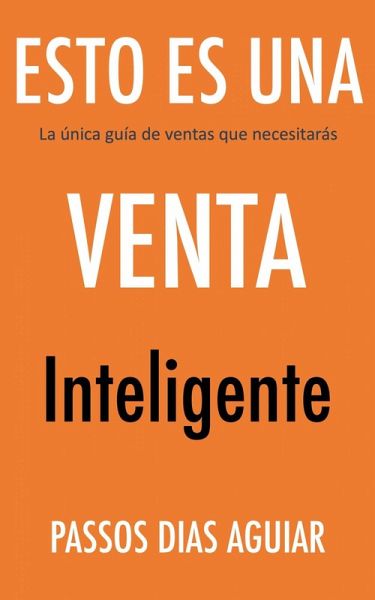 Esto es una venta inteligente (eBook, ePUB) Esto es una venta inteligente (eBook, ePUB)