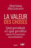 La valeur des choses (eBook, ePUB)