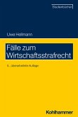 Fälle zum Wirtschaftsstrafrecht (eBook, PDF)