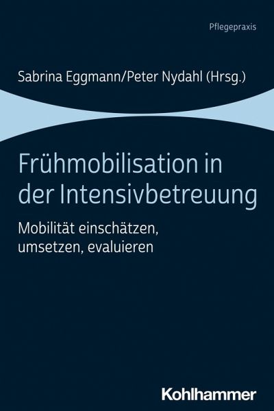 Frühmobilisation in der Intensivbetreuung (eBook, ePUB)