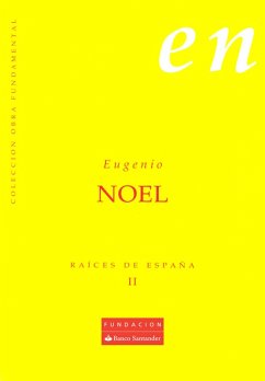Raíces de España II (eBook, ePUB) - Noel, Eugenio