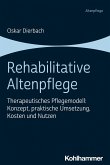 Rehabilitative Altenpflege (eBook, ePUB)